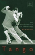 Tango - Geschichte und Geschic