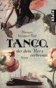 Tango der dein Herz verbrennt