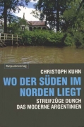 Wo der S�den im Norden liegt