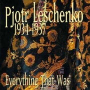 Pjotr Leschenko 1934-1937