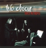 Trio Obscur