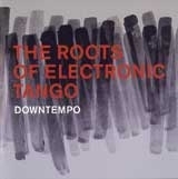 The Roots of Electrotango
