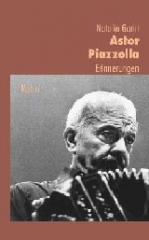 Astor Piazzolla Erinnerungen
