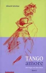 Tango Amore- die Angst vor dem Glck 2