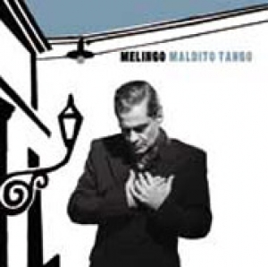 Daniel Melingo: Maldito Tango