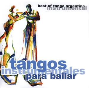Tangos instrumentales para bailar