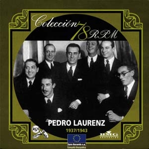 Gran Orquesta Pedro Laurenz - 1937/43