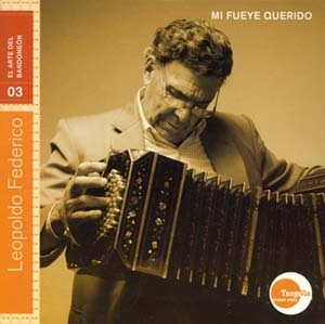 Leopoldo Federico - Mi fueye querido