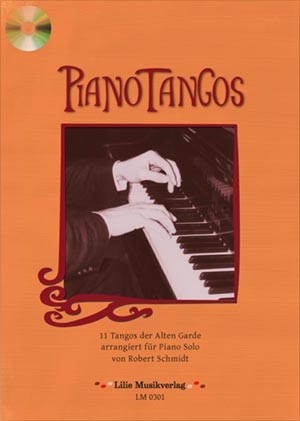 Robert Schmidt - Pianotangos