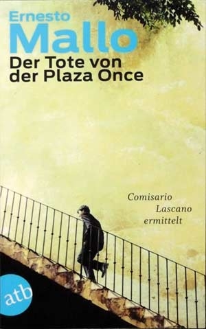 Ernesto Mallo . Der Tote von der Placa Once