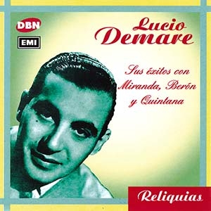 Lucio Demare -  Sus �xitos