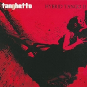Tanghetto Hybrid Tango II