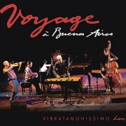 Vibratanghissimo Voyage  Buenos Aires