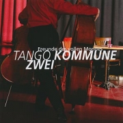 Freunde des vollen Mondes -Tango Kommune Zwei