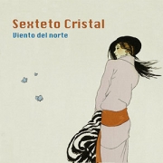 Sexteto Cristal - Viento del norte