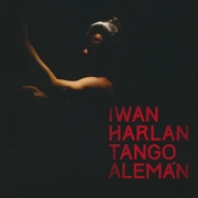 Iwan Harlan Tango Alemn