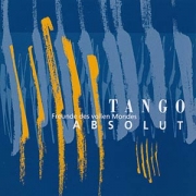 Freunde des vollen Mondes  - Tango absolut