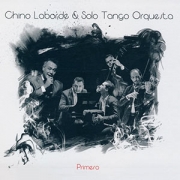Chino Laborde & Solo Tango