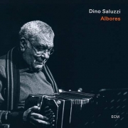Dino Saluzzi – Albores