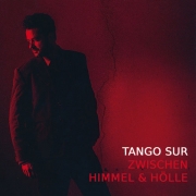 TangoSur  – Tango zwischen Himmel und Hlle