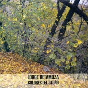 Jorge Retamoza - Colores del Otoño