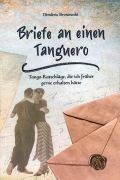 Dimitris Bronowski: Briefe an einen Tanguero