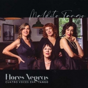 Flores Negras - Maldito Tango