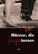 Lea Joan Martin - M�nner die Tango tanzen