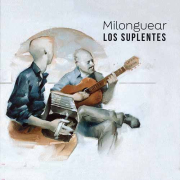Los Suplentes�– Milonguear�