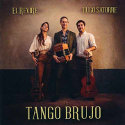El Revire & Hugo Satorre –�Tango brujo