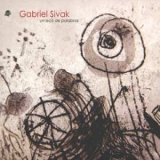 Gabriel Sivak - Un Eco de Palabras