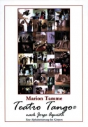Marion Tamme Teatro Tango nach Jorge Aquista