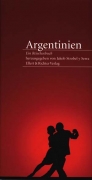 Argentinien - Ein Reiselesebuch