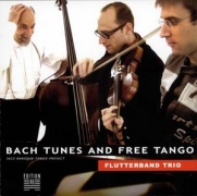 Flutterband Trio - Bach Tunes And Free Tango