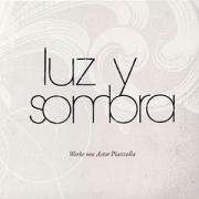 Luz y Sombra - Piazzolla