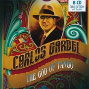 Carlos Cardel The God of Tango