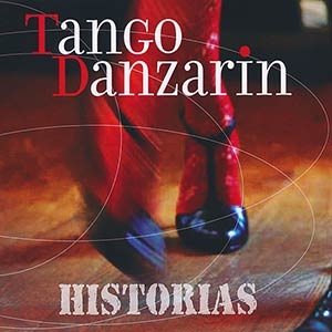 Tango Danzarin Historias