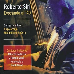 Roberto Siri - Evocando al '40