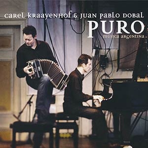 Carel Kraayenhof & Juan Pablo Dobal - Puro