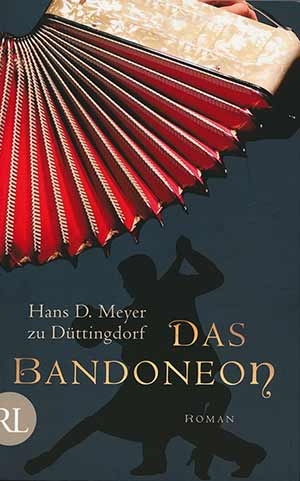 Hans Meyer zu Düttingdorf - Das Bandoneon