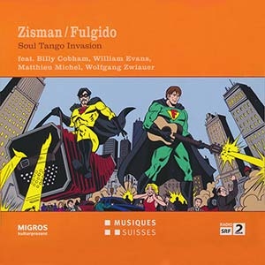 Zisman/Fulgido Soul Tango Invasion