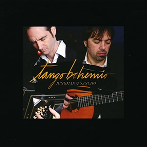 Jungmann & Sancho Tango Bohemio