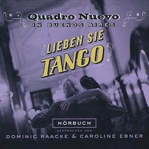 Quadro Nuevo Lieben Sie Tango?