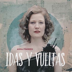 AnnA Franken Idas Y Vueltas