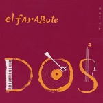 El Farabute - Dos