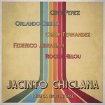 Jacinto Chiclana - Musica Rioplatense