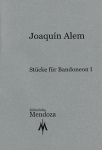 Joaquin Alem - Stücke für Bandoneon I