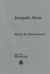 Joaquin Alem - Stcke fr Bandoneon I