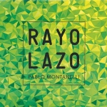 Pablo Montanelli – Rayolazo