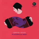 Louise Jallu - Piazzolla 2021